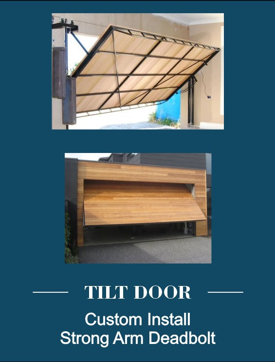 Tilt Door - Deadbolt